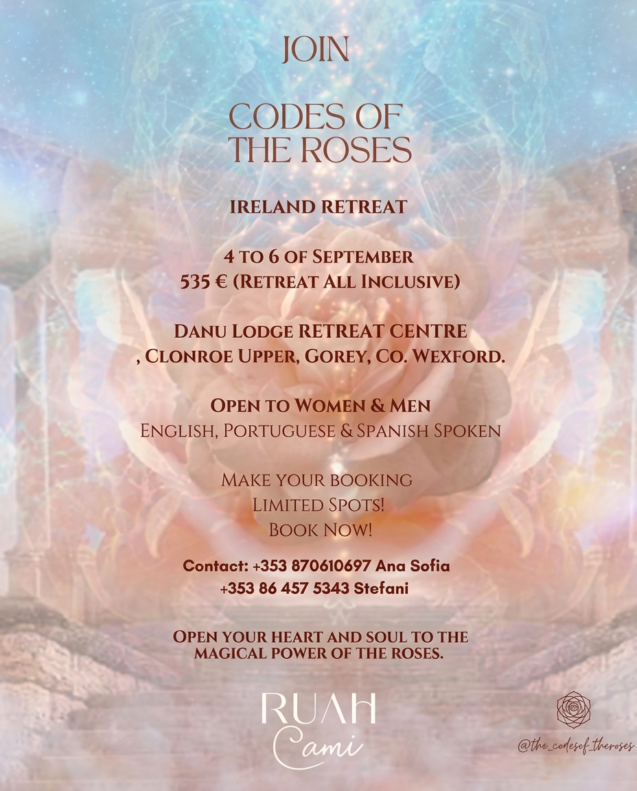 Codes of the Roses — Ireland Retreat poster, 4 to 6 September, €535 all inclusive, Danu Lodge Retreat Centre
